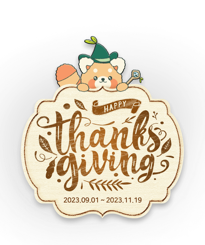 HAPPY thanks giving 2023.09.01 - 2023.11.19